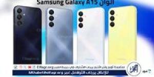 كل ما تحتاج معرفته عن هاتف Samsung Galaxy A15.. السعر والمواصفات