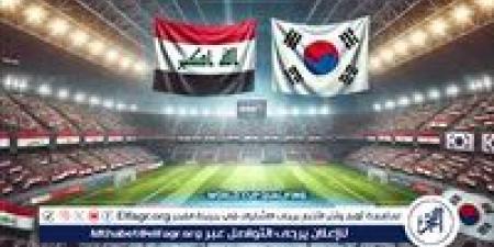 شاهد بالبث المباشر العراق اليوم.. مشاهدة العراق × كوريا الجنوبية Iraq vs South Korea بث مباشر دون "تشفير" | تصفيات كأس العالم 2026