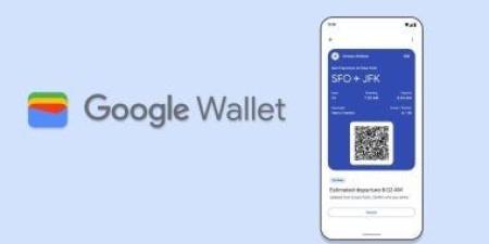 بعد الكشف عن طرحها فى مصر قريبا.. كل ما تريد معرفته عن Google Wallet