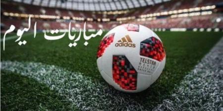 أبرزها مانشستر سيتي ضد العين.. جدول مباريات اليوم الإثنين الموافق 23 يونيو 2025