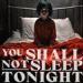 فيلم الرعب والإثارة You Shall Not Sleep Tonight في دور العرض المصرية