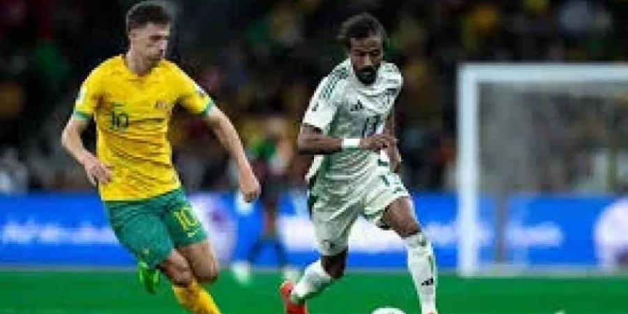 الليلة..السعودية تتحدي أستراليا في تصفيات آسيا المؤهلة لنهائيات كأس العالم 2026
